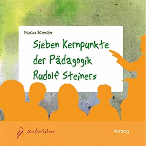 Sieben Kernpunkte der Pädagogik Rudolf Steiners: Vortrag im Scala Basel am 21. Oktober 2015